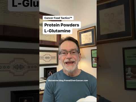 L-glutamine and Cancer Protein Powders
