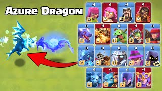 Azure Dragon vs Every Troops! - Clash of Clans