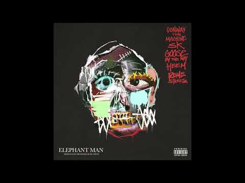 Conway the Machine, Goosebytheway, SK Da King, Heem B$F & Rome Streetz - Elephant Man (AUDIO)