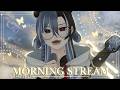 ✦【CHILL&SING】✦ SLAMAT PAGI DUNIA TIPU TIPU