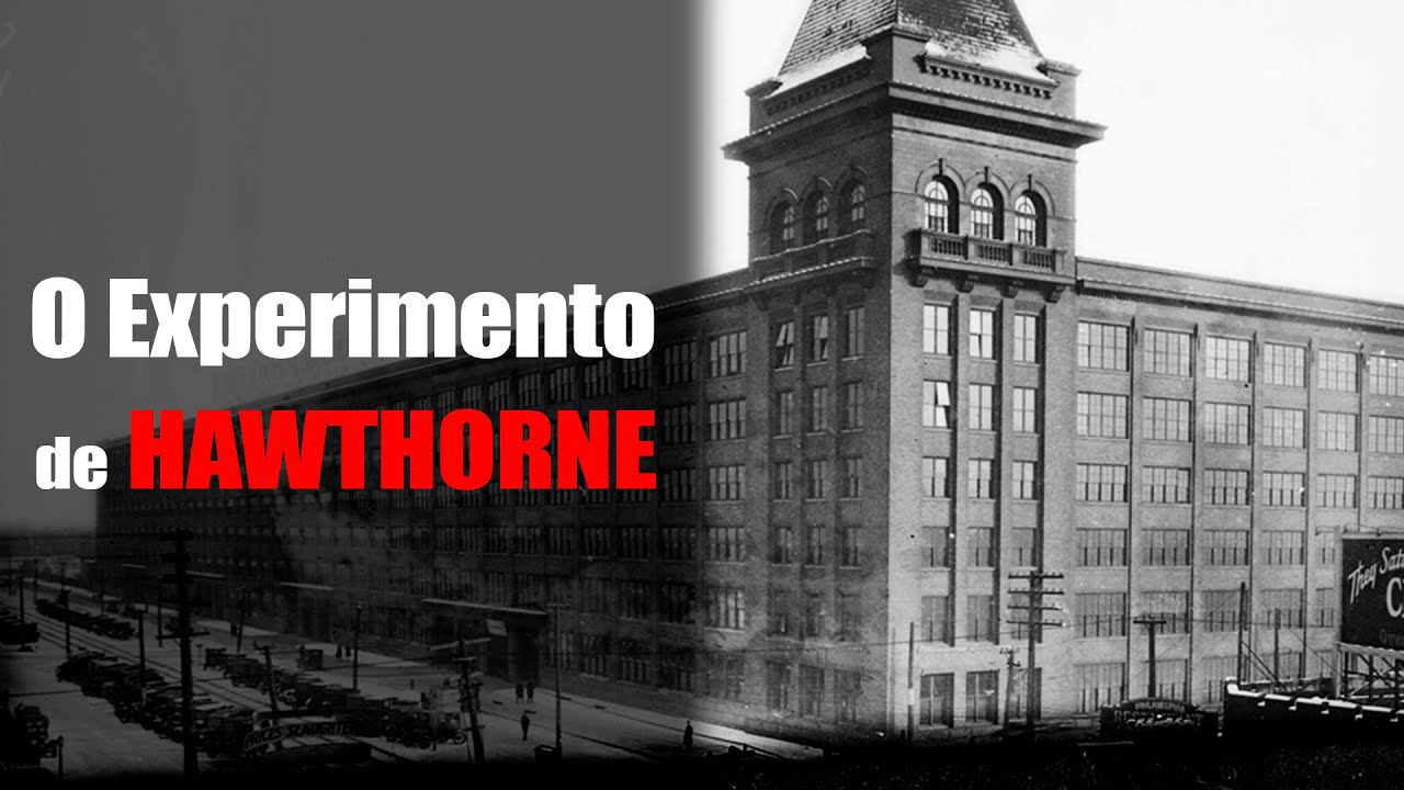 O Experimento de Hawthorne | Produtora de Vídeo de Integração Cinemátika