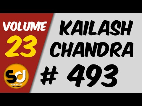 # 493 | 90 wpm | Kailash Chandra | Volume 23