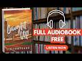 Caught Up by Liz Tomforde [ Full Audiobook Free ]