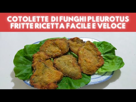 cotolette di funghi pleurotus ricetta facile e veloce