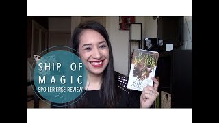 Ship Of Magic Spoiler-Free REVIEW || January 2018