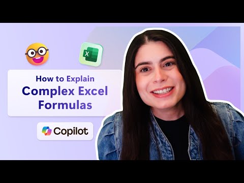 Get complex formulas explained by Copilot in Excel | Microsoft 365