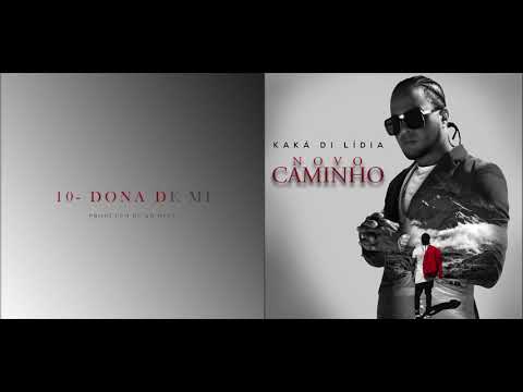 kaka D'Lidia - Dona De Mi - Oficial Audio