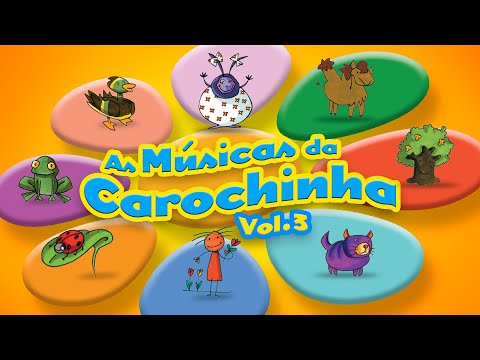 As Músicas Da Carochinha Vol 3 (DVD Completo)
