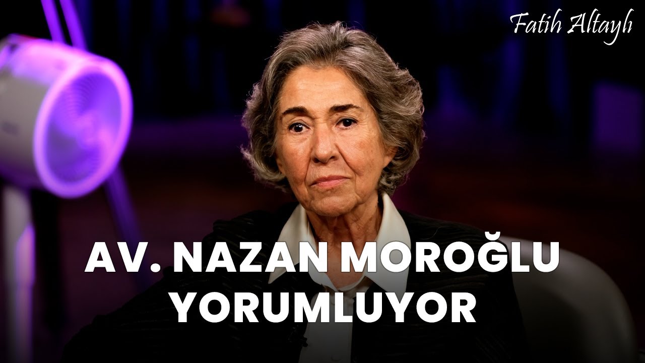 Fatih Altaylı YORUMLAYAMIYOR: "Meselemiz" / Nazan Moroğlu yorumluyor