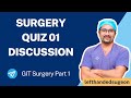 Surgery Quiz Discussion | GIT | Dr. Rohan Khandelwal | #neetpg #inicet #fmge