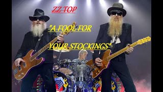 HQ  ZZ TOP  -  A FOOL FOR YOUR STOCKINGS  Best Version!  High Fidelity Audio HQ &amp; lyrics