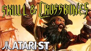 Skull & Crossbones - Quick Look - Atari ST