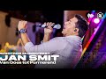 Jan Smit - Van Goes tot Purmerend (LIVE) • Muziekfeest op het Plein 2024