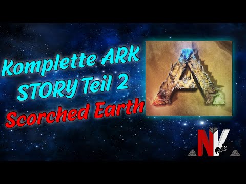 Die Komplette ARK Story Teil 2 - Scorched Earth | ARK Survival Evolved Story