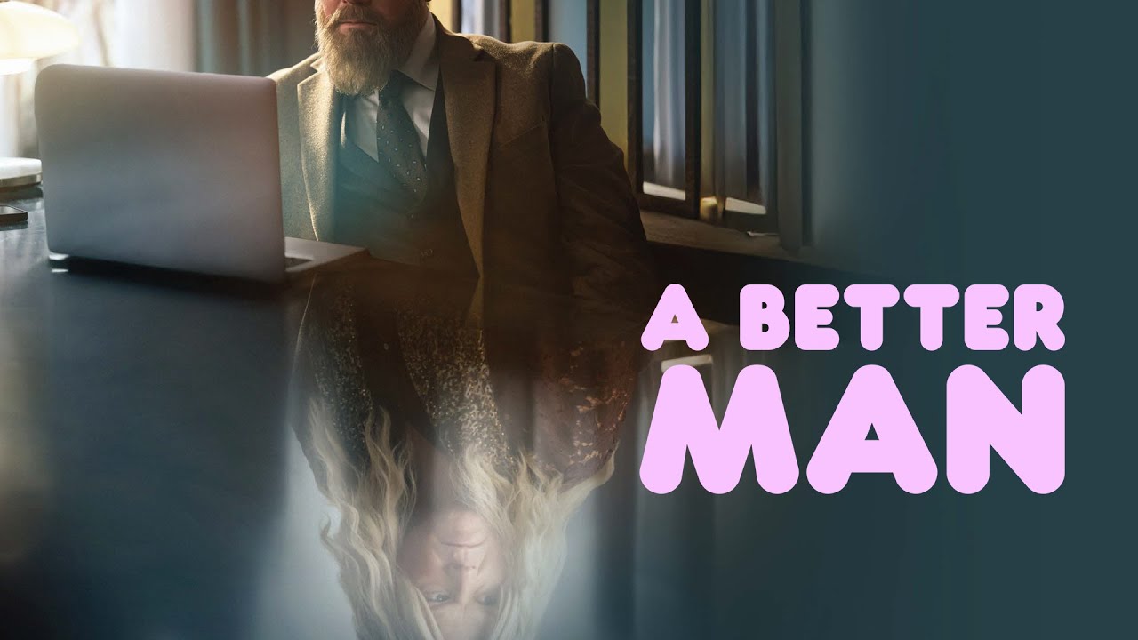 A Better Man - Official Teaser (Beta Film)