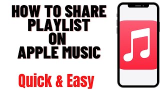 HOW TO SHARE PLAYLIST ON APPLE MUSIC