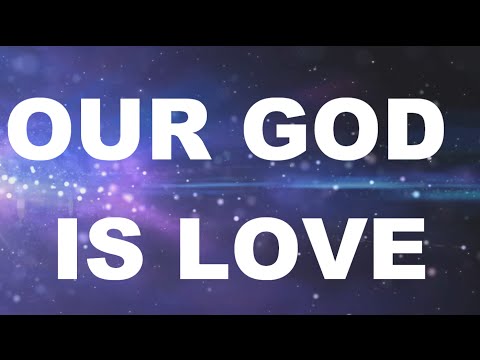 HILLSONG - Our God Is Love + Lyrics
