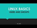 Linux Basics: Users and Groups