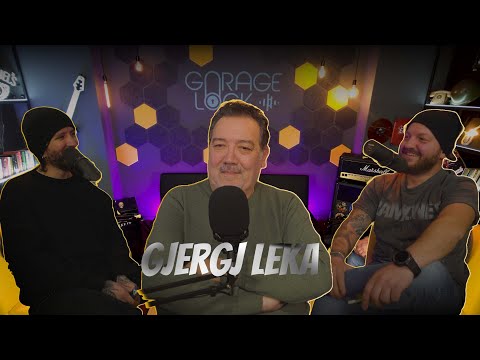 Gjergj Leka në Garage Lock S2:E14 (Full Podcast Interview 2025)