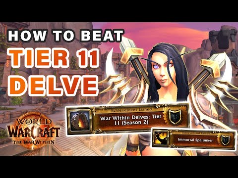 How to Easily Beat AND Farm Delve TIER 11 ► WOW: The War Within