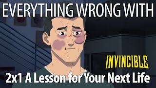 Everything Wrong With Invincible S2E1 -  A Lesson for Your Next Life
