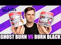 GHOST BURN BLACK vs GHOST BURN - Which Do You Choose!?