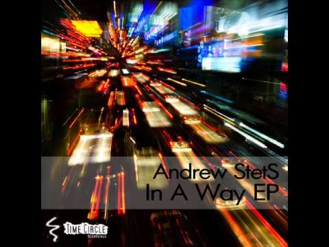 Andrew StetS - In A Way