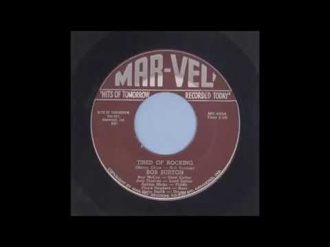Bob Burton - Tired Of Rocking - Rockabilly 45