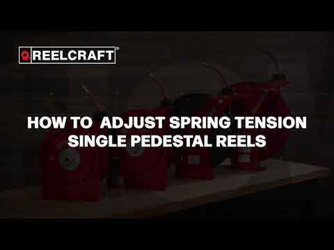 How to Adjust Spring Tension - Reelcraft Single Pedestal Reels