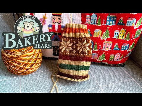 'Colourwork Socks Madness!' Episode 288 'The Bakery Bears Video Show'