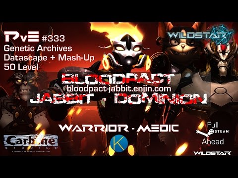 WildStar - Warrior - Medic - PvE - Mash-Up #333 + Datascape + Genetic Archives