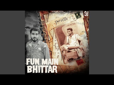 Fun Main Bhittar — watch video