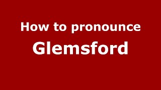 How to pronounce Glemsford