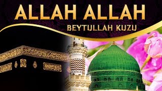 Sevilen İlahi - Beytullah Kuzu - Allah Allah