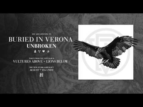 Buried In Verona -  Unbroken