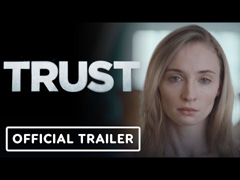 Trust - Official Trailer (2025) Sophie Turner, Rhys Coiro, Katey Sagal
