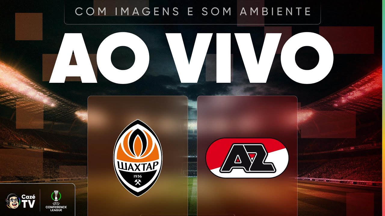 AO VIVO (SOM AMBIENTE): SHAKHTAR DONETSK X AZ ALKMAAR | CONFERENCE LEAGUE 2026 | QUARTAS DE FINAL