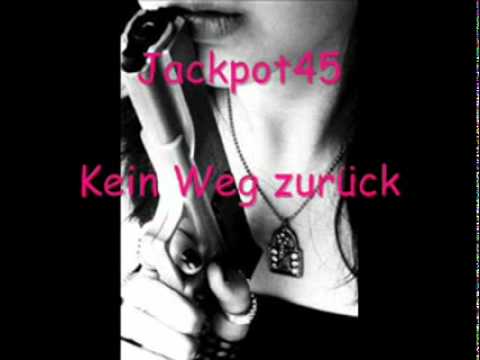 Jackpot45 - Kein Weg zurück [lyrics]
