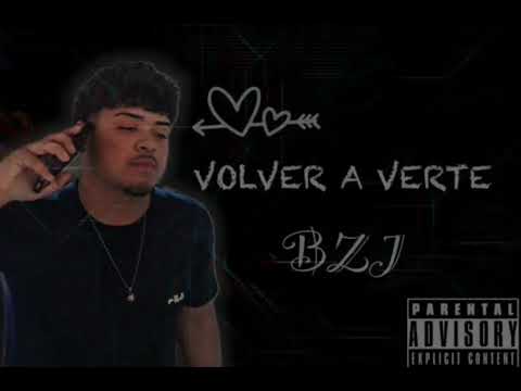 Volver A Verte-"BZJ"
