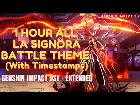 All La Signora Boss Battle Theme (With Timestamps) - Genshin Impact OST