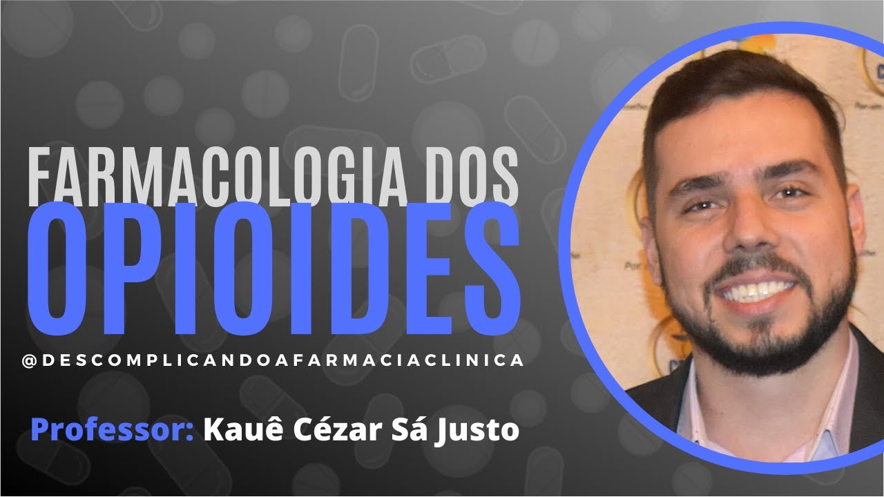 FARMACOLOGIA DOS OPIOIDES