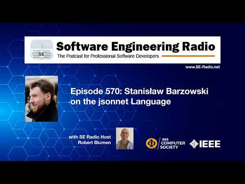 SE Radio 570: Stanisław Barzowski on the jsonnet Language