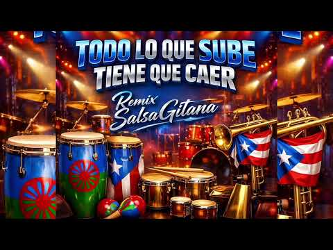 Todo Lo Que Sube Tiene Que caer Remix Salsa Gitana Djmuerte 2026