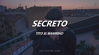Secreto Tito El Bambino Letra