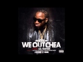 Ace Hood We Outchea (Feat Lil Wayne) CDQ ...