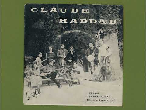 Habibi Funk // حبيبي فنك : Claude Haddad - Safari (Lebanon, early 1970s)