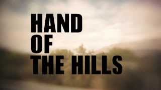 Hand of the Hills - Debut Album Coming Soon