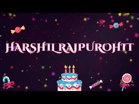Happy birthday Harshil Rajpurohit