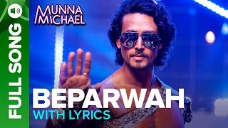 Download lagu Beparwah - (Lyrical Video Song) |Tiger Shroff, Nidhhi Agerwal & Nawazuddin Siddiqui mp3