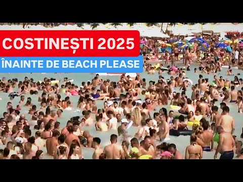 🔴 COSTINEȘTI 2025, înainte de BEACH PLEASE, plajă mărită, prețuri mari, condiții proaste?